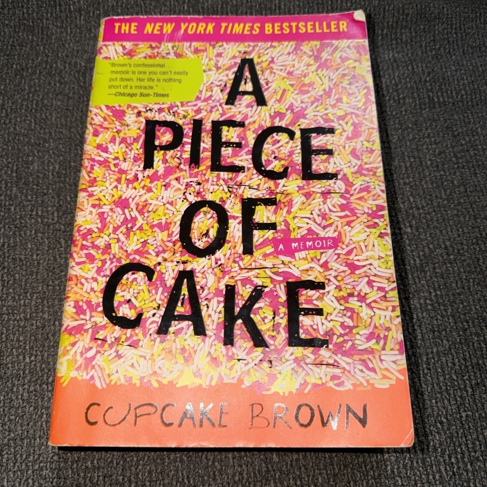 A Piece of Cake: A Memoir Brown, Cupcake hardcover Used - Good Box B
